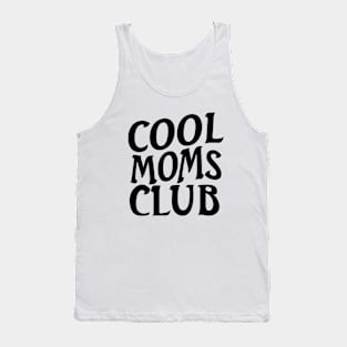 Cool moms club Tank Top